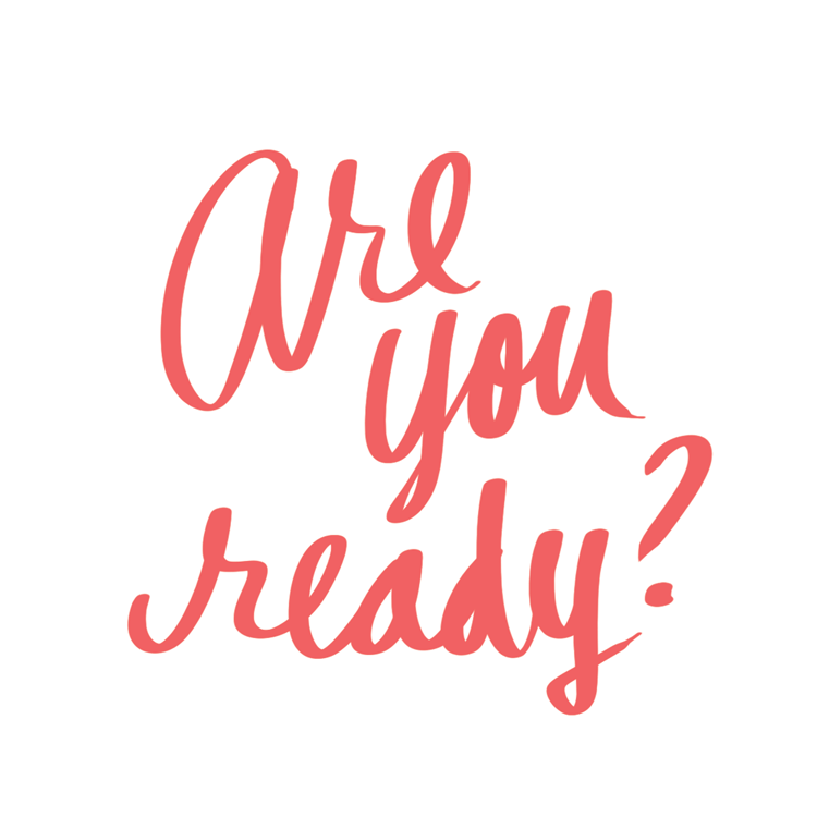 Are you ready